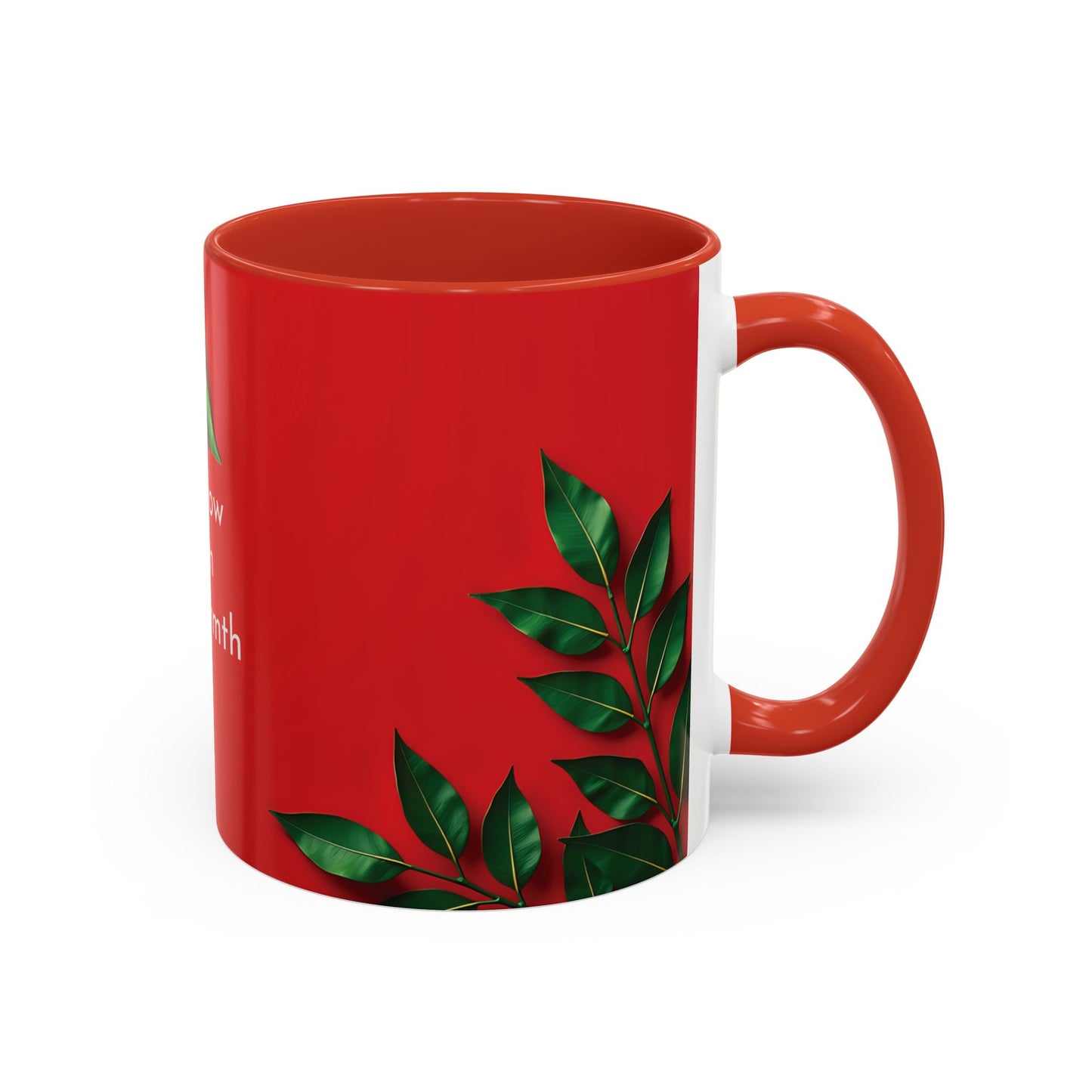 Grow in Warmth – Accent Mug