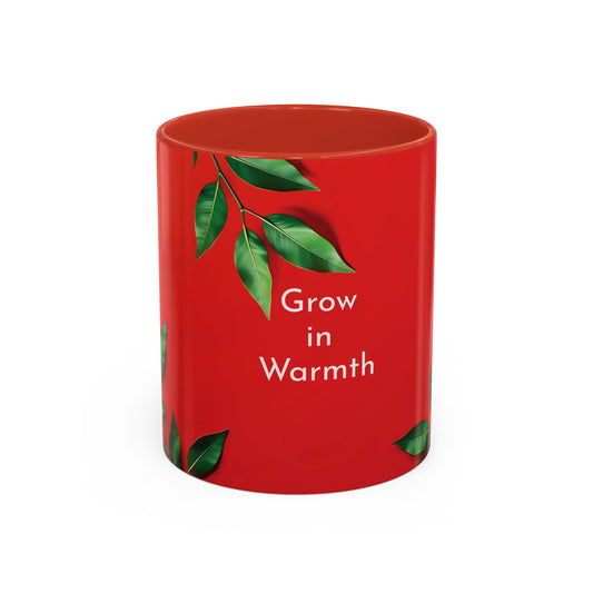 Grow in Warmth – Accent Mug